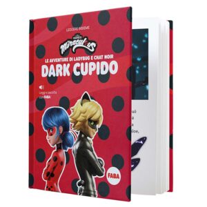 Faba Libro, Le Avventure Di Ladybug e Chat Noir: Dark Cupido